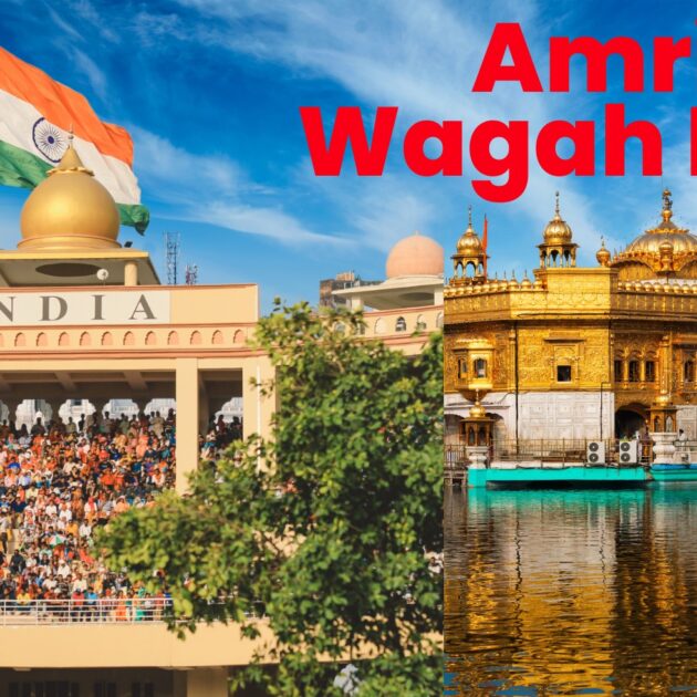 Amritsar and Wagah Border