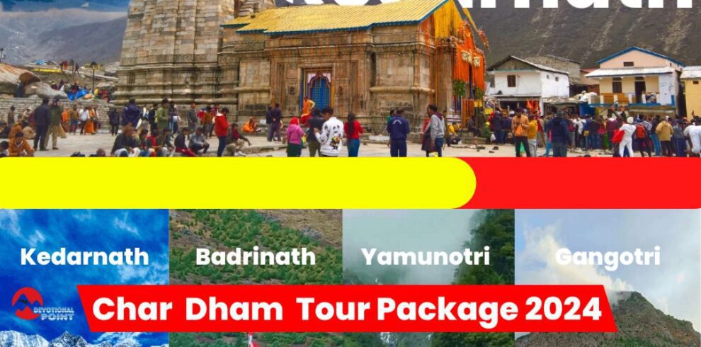 Char Dham Yatra Tour Package 2024 75 Kedarnath Yatra Tour Package 2024 Char Dham Yatra Tour Package